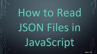 How to Read JSON Files in JavaScript