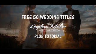 FREE 50 WEDDING TITLE PROJECT + TUTORIAL