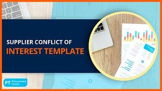 Supplier Conflict of Interest Template (Tutorial Video)