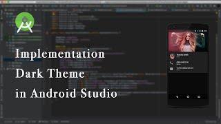 Implementation Dark Theme in your project | Android Studio