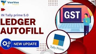 Ledger Auto Fill Using GST Number in Tally Prime 5.0 | Tally Prime 5.0 New Features