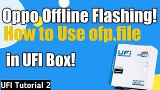 How to Exract ofp file! Use in UFI!Oppo Realme Offline Flashing