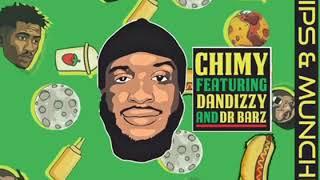 Chimy - Trips & Munchies (feat. DanDizzy & Dr Barz) [Audio]