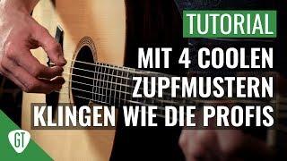 4 einfache Zupfmuster, mit denen du klingst wie ein Profi | Gitarren Tutorial Deutsch