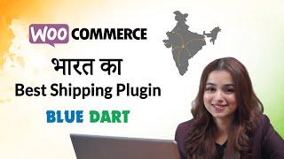 WooCommerce BlueDart Shipping Plugin: Print BlueDart Shipping Labels & Track Your Orders