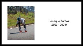 Rest In Peace Henrique Santos (2003 - 2024)