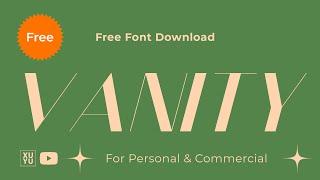 Free For Commercial Use !【Free Font】Vanity || Collect Free Design Resources  For You Everyday