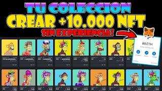 [MUY FACIL] CREA TU COLECCION NFT +10.000! *GRATIS* Sin CÓDIGO EN MINUTOS!! Gana Dinero Ya!