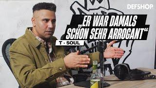 T-SOUL über BUSHIDO und seine Zeit bei ERSGUTERJUNGE