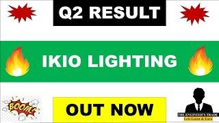 IKIO Lighting Q2 Results 2024 | IKIO Lighting Share News | IKIO Share Latest News | IKIO Lighting