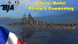 World of Warships- Charles Martel Review and Commentary