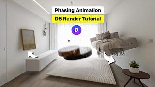 How To Make an Interior Phasing Animation in D5 Render