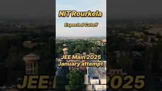 Shocking  Last %ile | NIT Rourkela  JEE Main 2025 January attempt #jeemains2025 #iit #nit #shorts