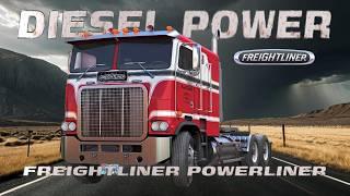 FREIGHTLINER POWERLINER Diesel Power - 19 Liters of Torque!