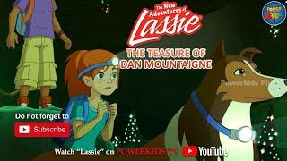 The New Adventures of Lassie |The Treasure Of Dan Mountaigne | Cartoon Series |  @THEJUNGLEBOOKOFFICIAL