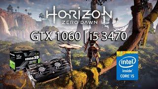 Horizon Zero Dawn  - GTX 1060 | i5 3470 | 1080P