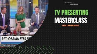 TV Presenting Masterclass