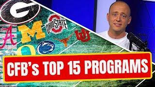 Josh Pate On CFB's Top 15 Programs: NEXT 3 Seasons (Late Kick Cut)