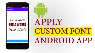 Apply Custom Fonts to TextView | Import Custom font to Android Studio | Android Basics for Beginners