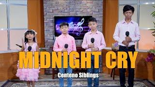 MIDNIGHT CRY | Centeno Siblings