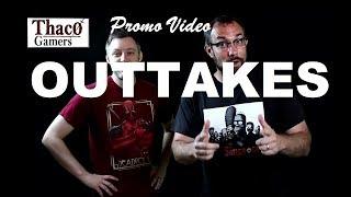 Thac0 Gamers | Making the Promo Video | Outtakes