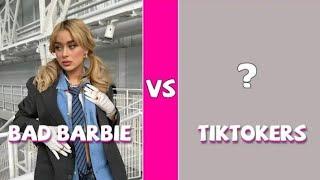 Bad Barbie vs TikTokers