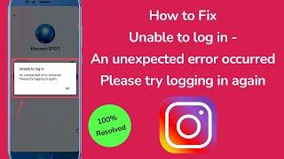 How to fix Instagram Login Error Unable to log in - An unexpected error occurred?