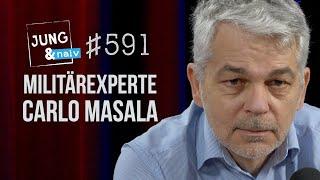 Militärexperte Carlo Masala - Jung & Naiv: Folge 591