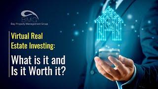 Virtual Real Estate Investing What is it and Is it Worth it