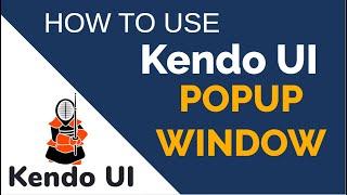 Kendo UI (Popup Window) | Kendo Window