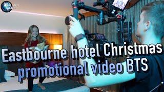 Eastbourne hotel Christmas promotional video   BTS by Modify Media