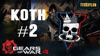 Gears of War 4 - KOTH Match - On Dawn!