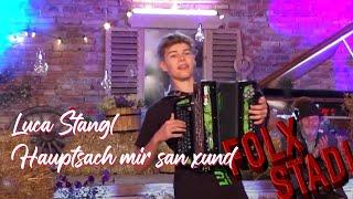 Luca Stangl – Hauptsach mir san xund  | VOLKSMUSIK | FOLX TV | FOLX STADL