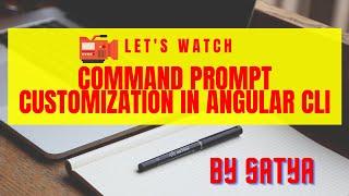 Command Prompt In Angular CLI And It's Customisation | Angular Tutorial | Coding Knowledge