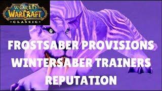 WoW Classic - Frostsaber Provisions Quest | Wintersaber Trainers Reputation