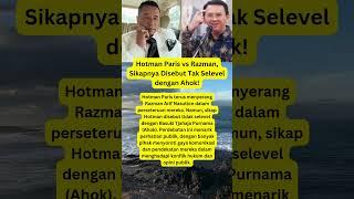 Hotman Paris Terus Serang Razman, Dibandingkan dengan Ahok!