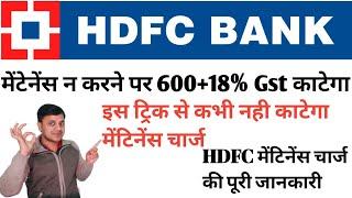 hdfc non maintenance charges | hdfc non maintenance balance charges | hdfc non maintaining balance