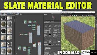 How to Use Slate Material Editor in 3ds max| Simple & Easy