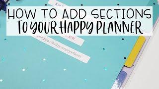 How to Add Sections to your Happy Planner