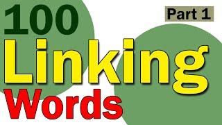 100 Linking words for IELTS, TOEFL, and PTE | Transition Words | Part 1.