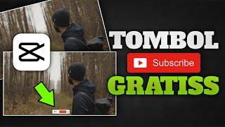 CARA MEMBUAT TOMBOL SUBSCRIBE DI CAPCUT