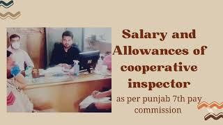 salary and allowances of cooperative inspector| ppsc cooperative inspector