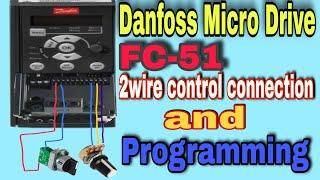 configuring Danfoss micro drive fc-51 for two wire control wiring and Basic parameters setting