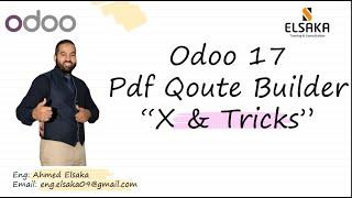 Odoo 17: pdf Qoute Builder (X & Tricks)