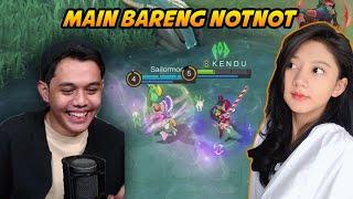 Pertama Kalinya Main Bareng NOTNOT!! - Mobile Legends