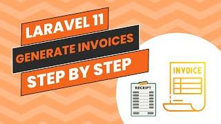 Laravel 11 Invoice Generation: Step-by-Step Guide