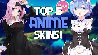 osu! | Top 5 Best Anime Skins Compilation 2021