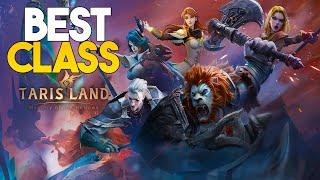 Tarisland | Best Class Tier List (Global Launch, PvE & PvP)