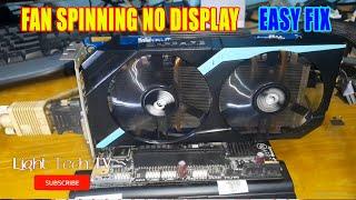 How to fix fan spinning no display video card