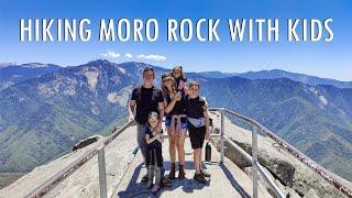 Hiking Moro Rock with Kids in Sequoia National Park